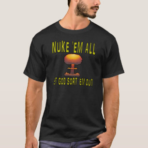 Camiseta Armas nucleares eles todos (estilo 1)
