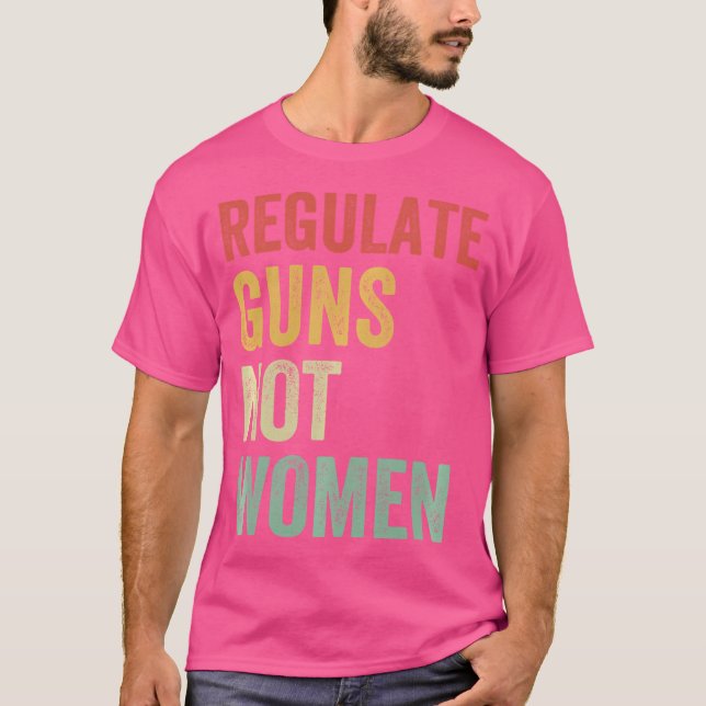 Camiseta Armas Reguladoras Não Mulheres (Frente)