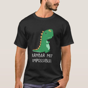 Camiseta Armbar-me Dinossauro Impossível Pequeno TRex Peque
