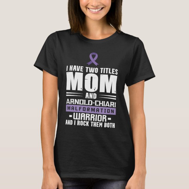 Camiseta Arnold Chiari Malformation Warrior Mom Awareness (Frente)