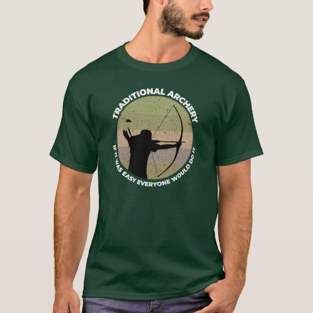 Camiseta Arquearia Tradicional Se Fosse Fácil Todos Fariam  (Frente)
