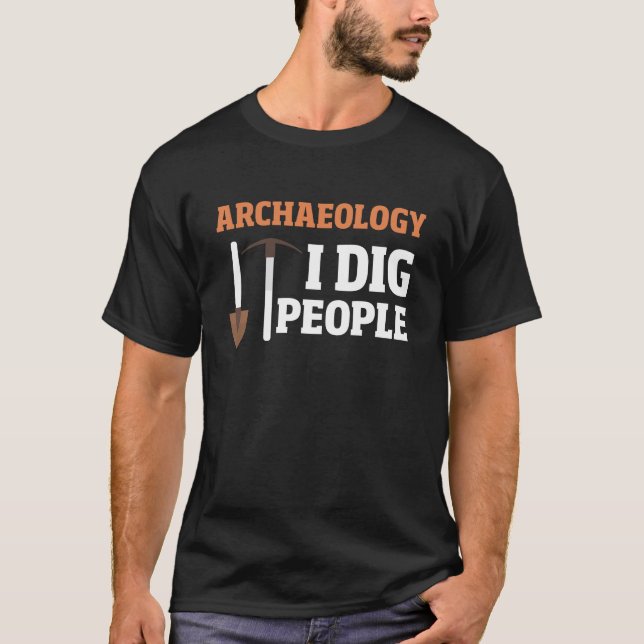 Camiseta Arqueologia I Dig Pessoas (Frente)