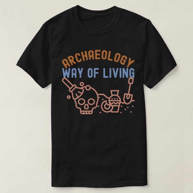 Camiseta Arqueologia - Modo de Viver, Ditado de Arqueologia (Frente do Design)
