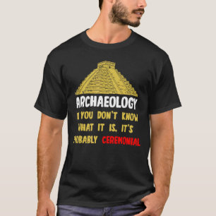 Camiseta Arqueólogos Pirâmides Artefatos Fossils Archaeolog