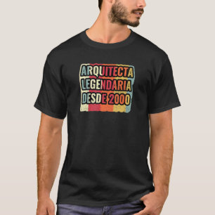 Camiseta Arquiteta Legendária Desde 2000   Arquiteto