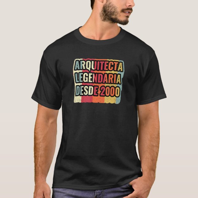 Camiseta Arquiteta Legendária Desde 2000   Arquiteto (Frente)