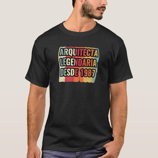 Camiseta Arquiteta Lendária Desde 1987   Arquiteto (Frente)