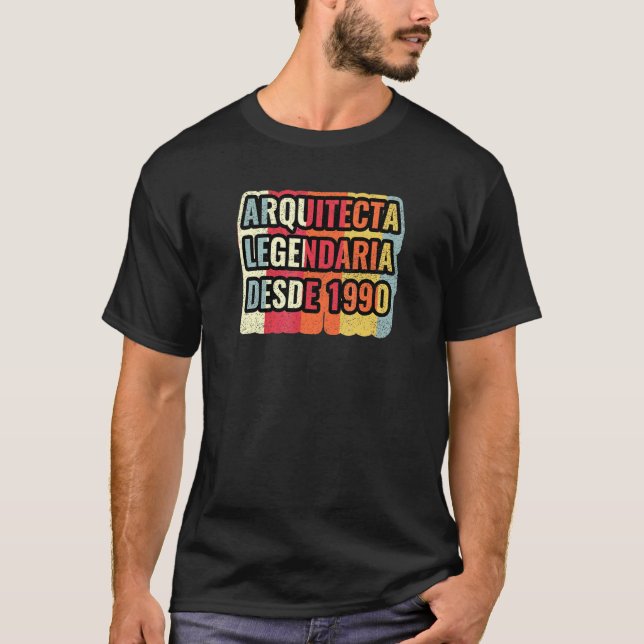 Camiseta Arquiteta Lendária Desde 1990   Arquiteto (Frente)