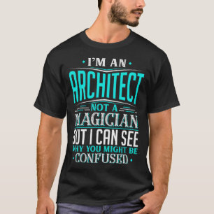 Camiseta Arquiteto Não Mágico Pode Ser Confundido