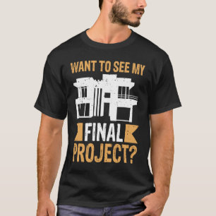 Camiseta Arquiteto quer ver meu projeto final