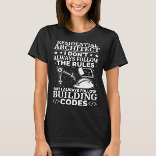 Camiseta Arquiteto Residencial I Sempre Sigo o Código de Co