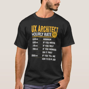 Camiseta Arquiteto UX Arquitetura de Designer UX de Taxa Ho