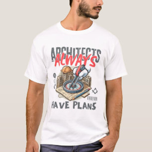 Camiseta Arquitetos sempre têm um plano