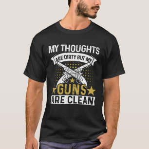 Camiseta Arrancando minhas armas estão limpas armas de fogo