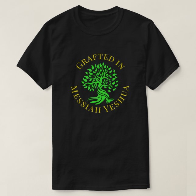 Camiseta Arranjado em Messias Yeshua Árvore Verde da Vida (Frente do Design)