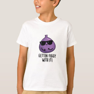 Camiseta Arranjando-Se Com Ele Fig Pun De Fruta Bonito