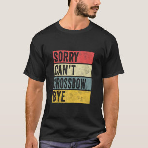 Camiseta Arranjo Cruzado Oferece Desculpa Não Consigo Arras