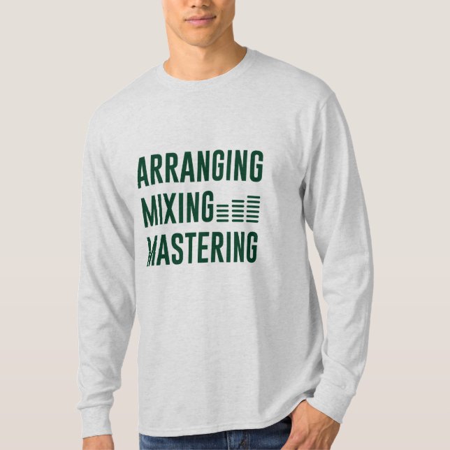 Camiseta Arranjo de Música Misturando o Mastering (Frente)