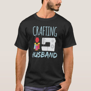 Camiseta Arranjo para Artesanato do marido Hobby