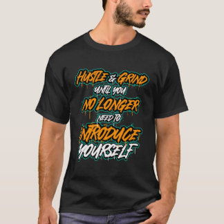 Camiseta Arrastamento E Moinho Até Que Não Seja Mais Necess