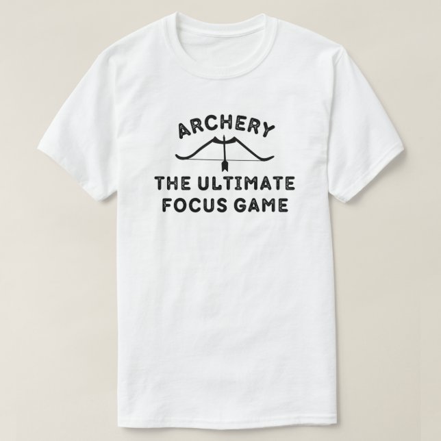 Camiseta Arraste o jogo de foco máximo | Archery Lover (Frente do Design)