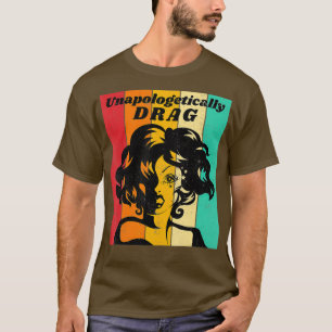Camiseta Arraste sem desculpas a Rainha Orgulho Vintage Ret