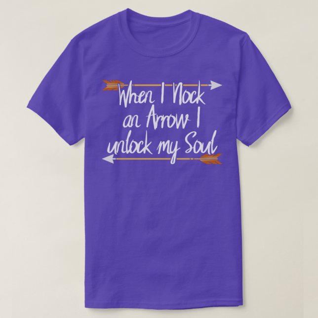Camiseta Arrefecer Quando Eu Encosto Uma Seta Eu Desbloquei (Frente do Design)