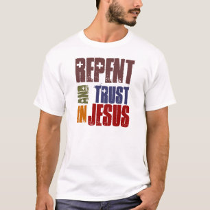 Camiseta Arrependa-se e confie-se em Jesus