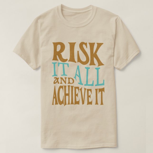 Camiseta Arriscar Tudo e Conquistar (Frente do Design)