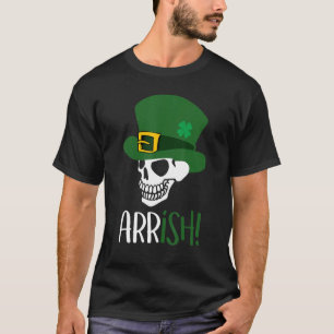 Camiseta Arrish Pirate Skeleton Funny Dia de São Patrício H