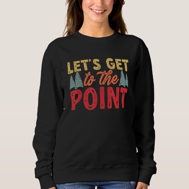 Camiseta Arrowhead Hunter Let's Get To The Point Arrowhead  (Frente)