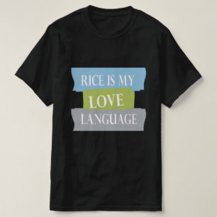 Camiseta arroz é minha língua de amor
