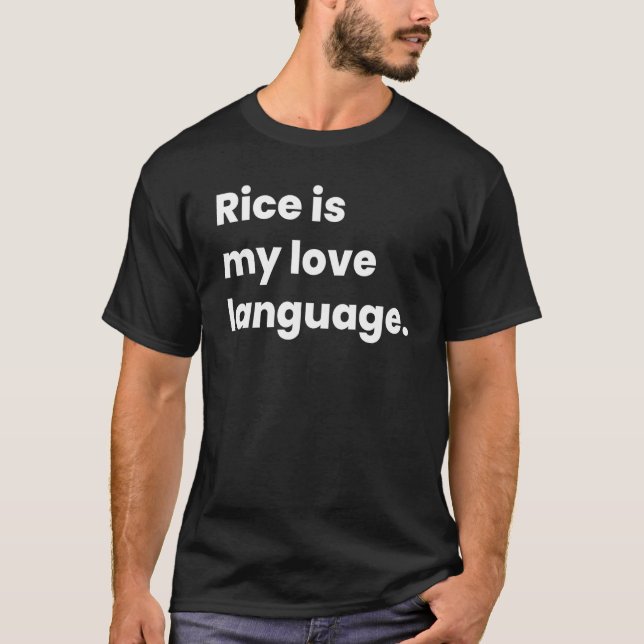 Camiseta Arroz é o meu Nerd de linguagem do amor Gráfico (Frente)