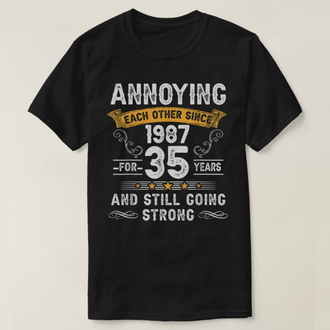 Camiseta Arruinando-Se Desde 1987 35 Anos Casando Um (Frente do Design)