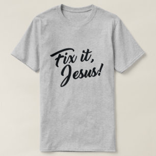CAMISETA ARRUME, JESUS!