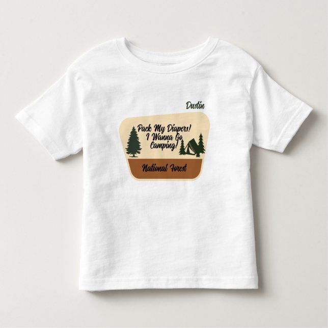 Camiseta "Arrume minhas Fraldas! Eu Quero Ir Acampar" Perso (Frente)