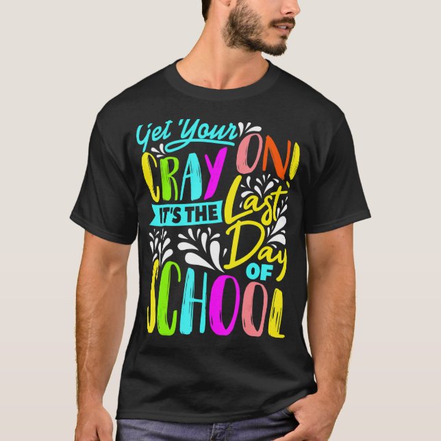 Camiseta Arrume-se, é o último dia de aula (Frente)