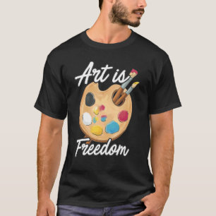 Camiseta Art Is Freedom Artist Brussel Colors Master Painte