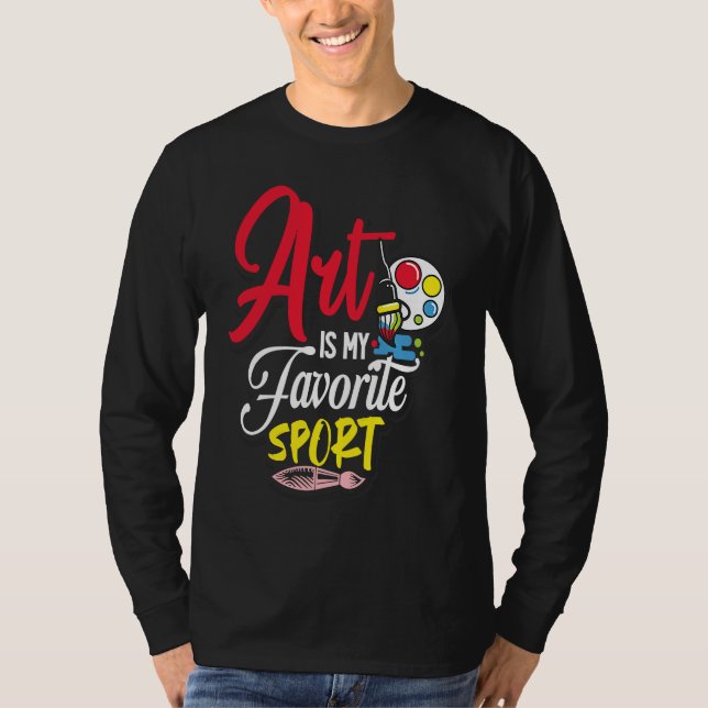 Camiseta Art Is My Favorite Sport (Frente)