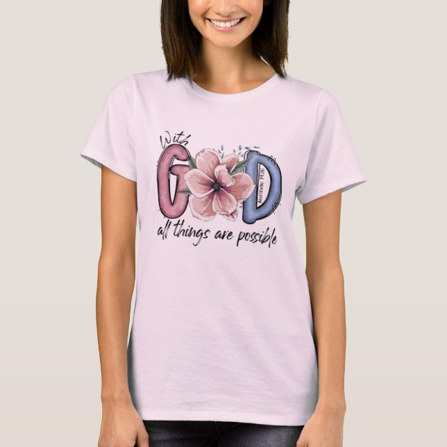 Camiseta art with the phrase with God, all things are possi (Frente)