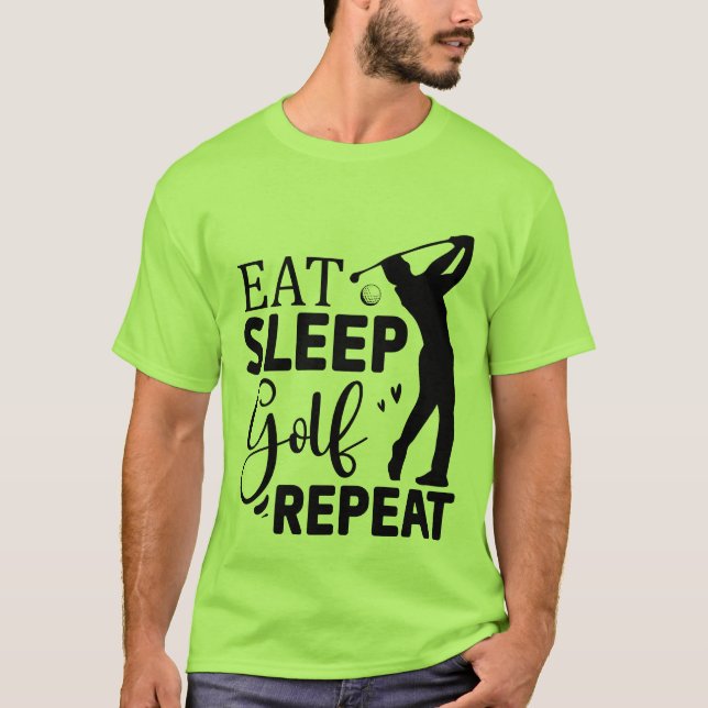 Camiseta Arte com a frase engraçada Comer dormir golfe repe (Frente)