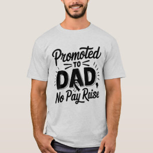 Camiseta Arte com palavras de aumento promovido por Pai eng