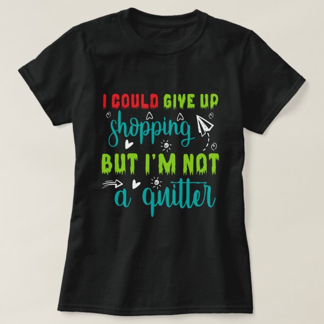 Camiseta Arte com palavras engraçadas de compras  (Frente do Design)
