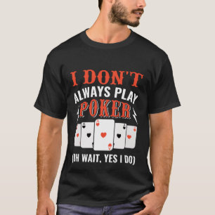 Camiseta Arte com palavras engraçadas de pôquer