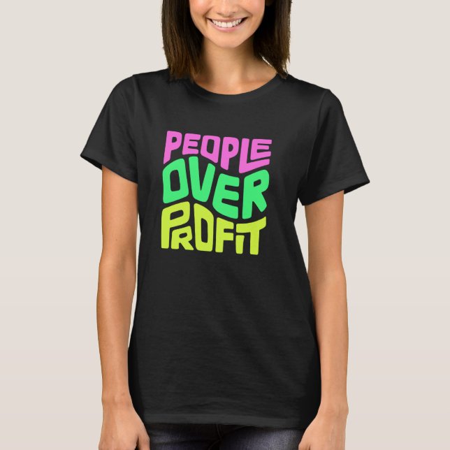 Camiseta Arte com Palavras Pessoas acima do Lucro (Frente)