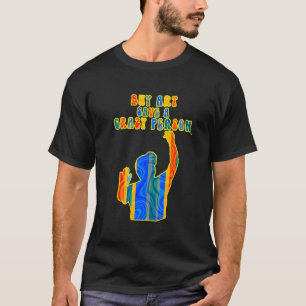 Camiseta Arte comprar Salva Uma Pessoa Louca E Psicodélica