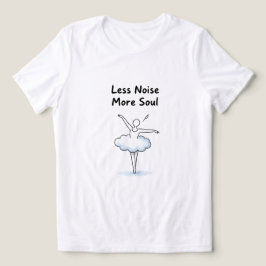 Camiseta Arte de Citação da Alma de Bailarina de Ballet Min
