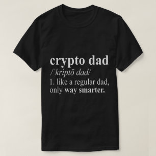 Camiseta Arte de Definição de Pai Crypto Engraçado