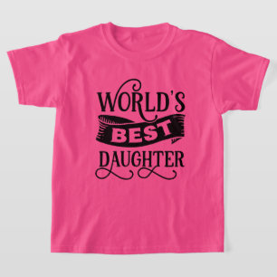 Camiseta Arte de palavra fofa melhor filha do mundo