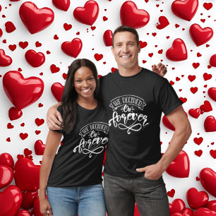 Camiseta Arte de palavra para sempre fofa festa de noivado